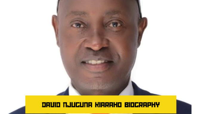 david njuguna kiaraho biography